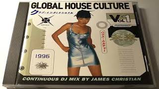 James Christian ‎- Global House Culture Vol.1