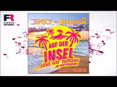 DJ Pascy feat. Der Benniii - Auf der Insel (Partyversion) (Hörprobe)
