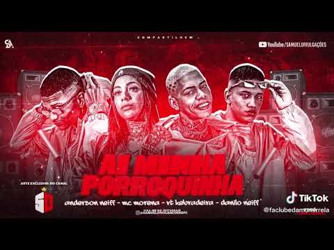 VT kebradeira, Anderson neiff , Danilo e MC morena