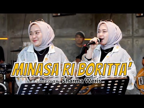 Minasa Ri Boritta' | Cover by : Sharma Weris |  Lagu Makassar | At. Rumah Kedua