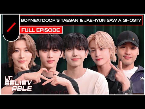 BOYNEXTDOOR’s TAESAN & JAEHYUN Saw a Ghost?? 👻 | UNBELIEVABLE EP.4