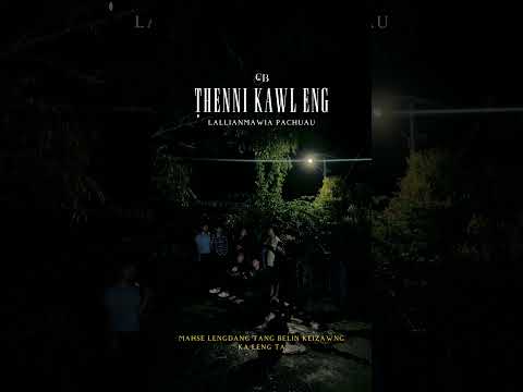 Lallianmawia Pachuau - Ṭhenni Kawl Eng
