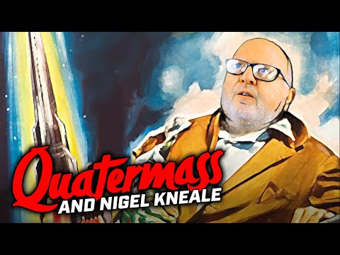 Quatermass And Nigel Kneale