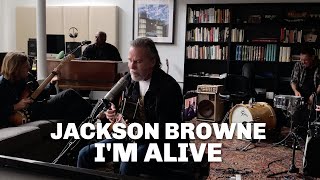 Jackson Browne – I’m Alive (Live From Home)