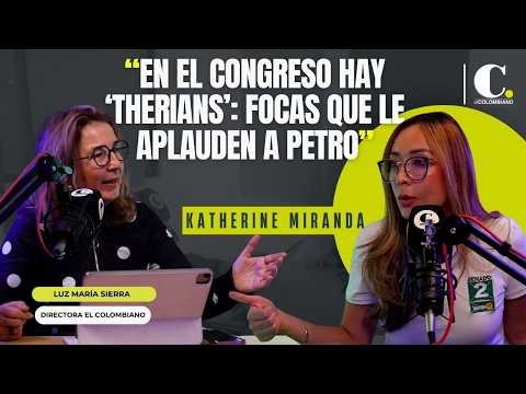 “There are ‘therians’ in Congress: seals that applaud Petro”: Congresswoman Katherine Miranda