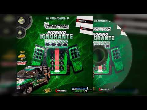 CD Fiorino Ignorante - Dj Moises Moura