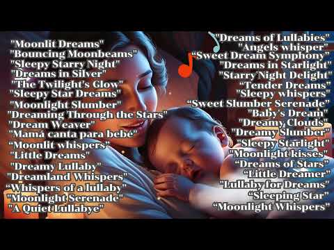 Best Lullabies Random Song Baby Calming Music Lullaby for Babies to Fall Asleep Fast Sleep Music