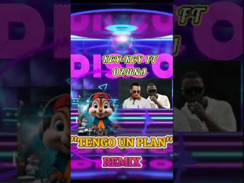 ❌KEY-KEY FT OZUNA - TENGO UN PLAN REMIX (VERSION ALVIN ONE MUSIC) (Lyrics) 🐿️♪ #suscríbete
