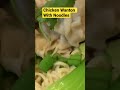 Chicken Wanton With Noodles Shorts RUMMYLUCAS
