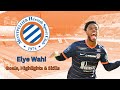 Elye Wahi 2023: Unleashing the Fury of Montpellier's Top Scorer | Goals, Skills & Highlights