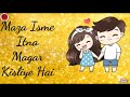 Ye Mana Meri Jaan Mohabbat Saza Hai Whatsapp Status