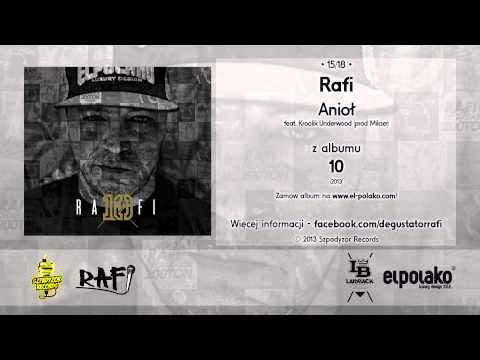 15. Rafi - Anioł feat. Kroolik Underwood (prod. Mikser) z albumu 
