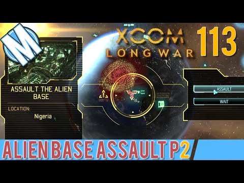 LTNW: XCOM Long War Part 113 -  Base Assault | P2