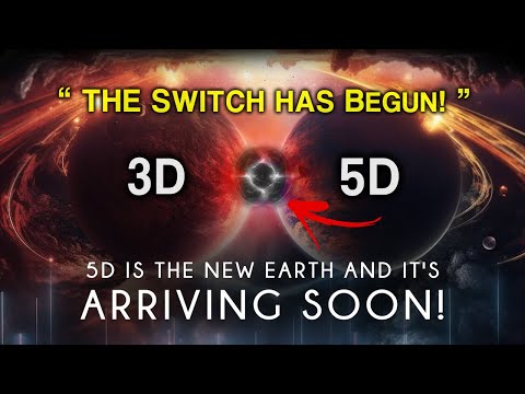 WARNING! The Switch To 5D Is Happening NOW! Don't Be Left Behind!