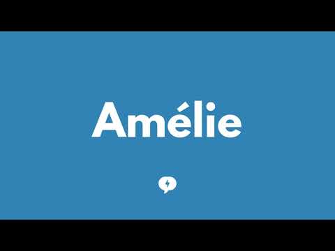 How to pronounce "Amélie" in French