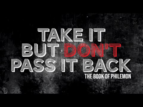 Take It But Don't Pass It Back