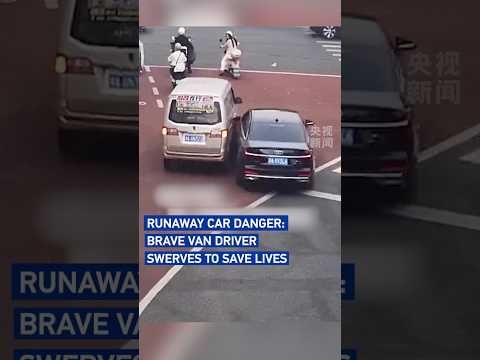 Runaway car danger: Brave van driver swerves to save lives