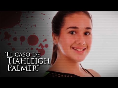 "THE CASE OF TIAHLEIGH PALMER"