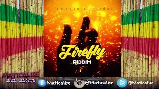 Firefly Riddim Mix {Emudio Records} [Dancehall] @Maticalise