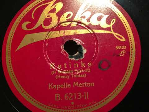 Kapelle Merton (Dajos Béla), Katinka - A Russian Foxtrot, Berlin, 1927