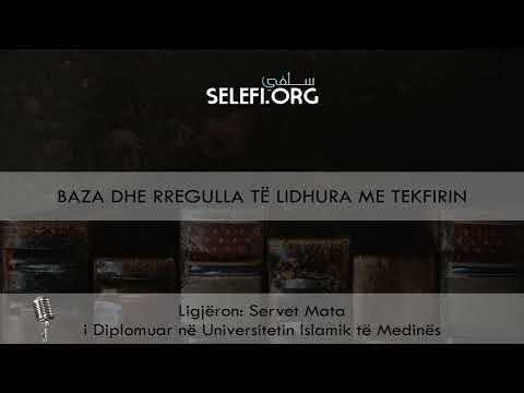 Baza dhe rregulla të lidhura me tekfirin - Servet Mata