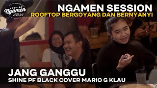 Download lagu SHINE OF BLACK - Cuma Saya M.A.C X Jang Ganggu [MGK NGAMEN SESSION] Cover Mario G Klau mp3