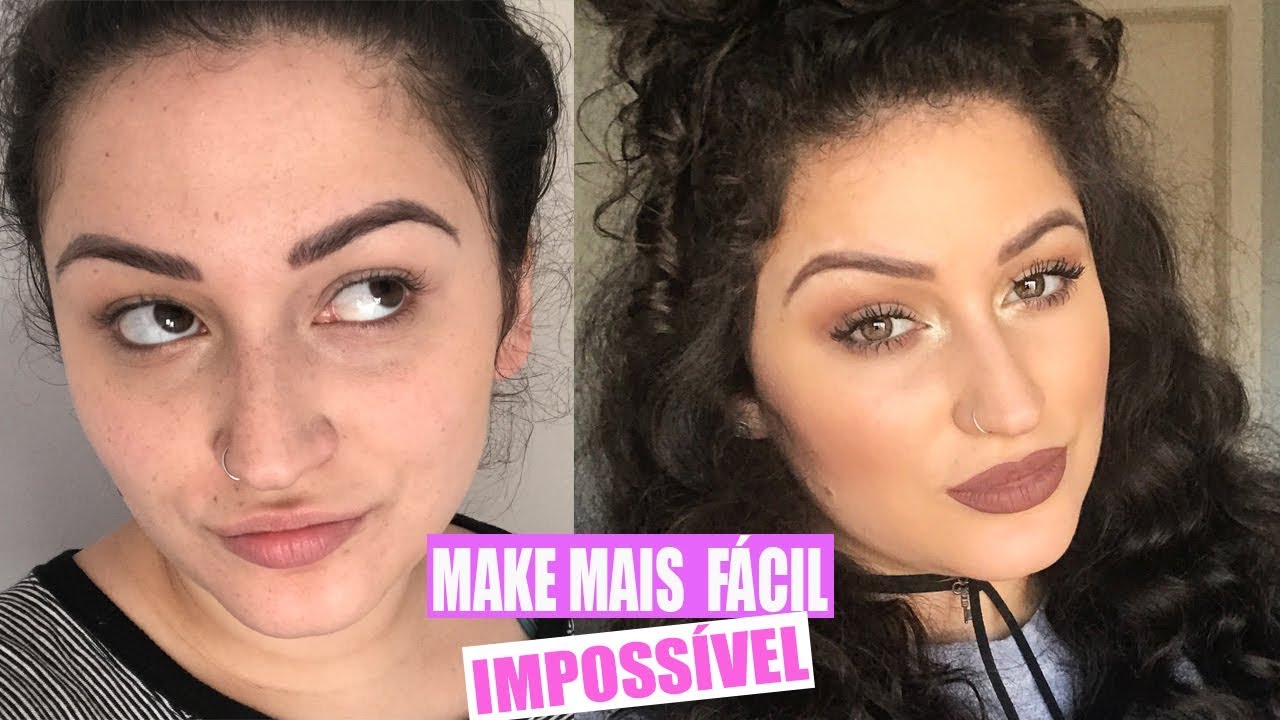 MAQUIAGEM PRA QUEM NÃO SABE MAQUIAR! MAKE FÁCIL E SEM FRESCURA!