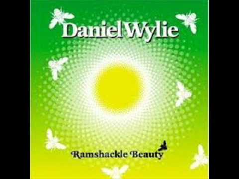 Daniel Wylie   make love to the world   Ramshackle Beauty