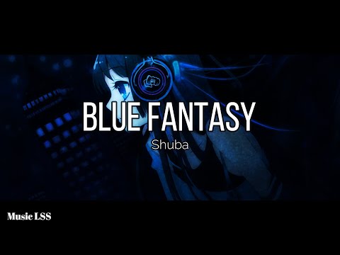 Blue Fantasy  - Shuba (Lyrics)
