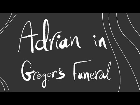 Adrian in Gregor's funeral || Past Aftons