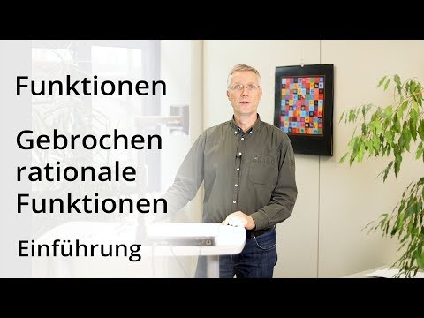 Gebrochen rationale Funktionen - Einführung