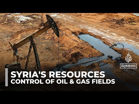 Syrian government seizes control of key oil and gas fields: What it means