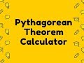 Pythagorean Theorem Calculator Video