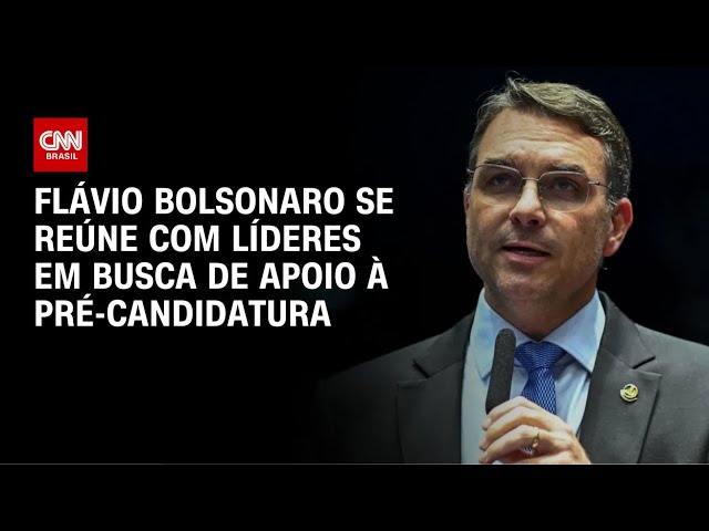 Pré-candidato, Flávio se reúne com líderes em busca de apoio nesta segunda (8)  | CNN NOVO DIA