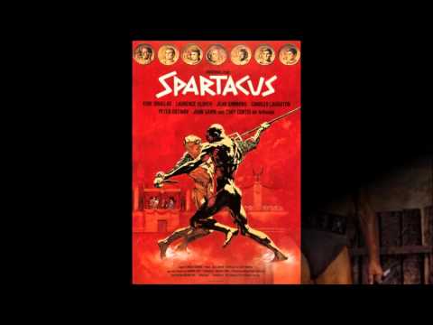 Spartacus (1960) - Alex North score: Main Title; Homeward Bound: on to the sea; By The Pool