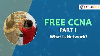 FREE CCNA | What is Network - Part 1 | New Cisco CCNA  | Free CCNA Training Video