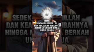 Download lagu 'Kisah Sedekah Rasulullah Saw & Keajaiban Jubahnya Hingga Membawa Berkah Untuk Semua.#shorts mp3