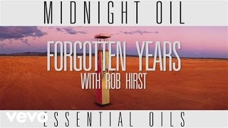 Midnight Oil - Forgotten Years (Track by Track)