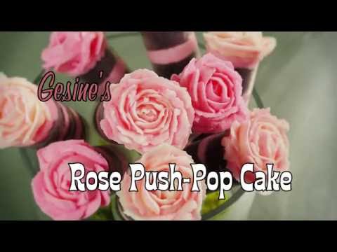 Gesine's Rose Push Pop Cake!
