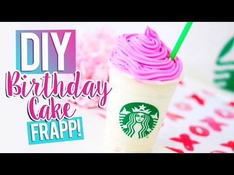 DIY STARBUCKS BIRTHDAY CAKE FRAPPUCCINO