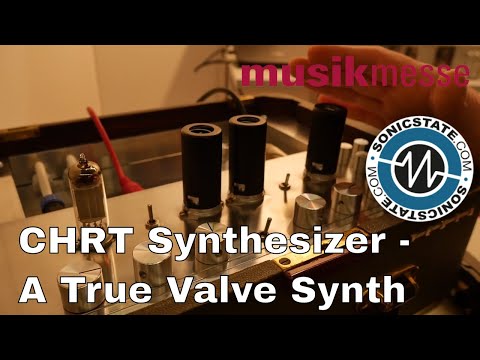 MESSE 2018: CHRT Synthesizer - A True Analogue Monophonic Valve Synthesizer