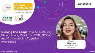 Closing the Loop How AI Is Making Philanthropy Work for CSR, NGOs, and Communities Together Workshop