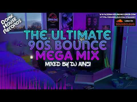 Dj Ainzi - The Ultimate 90s Bounce Mega Mix - DHR