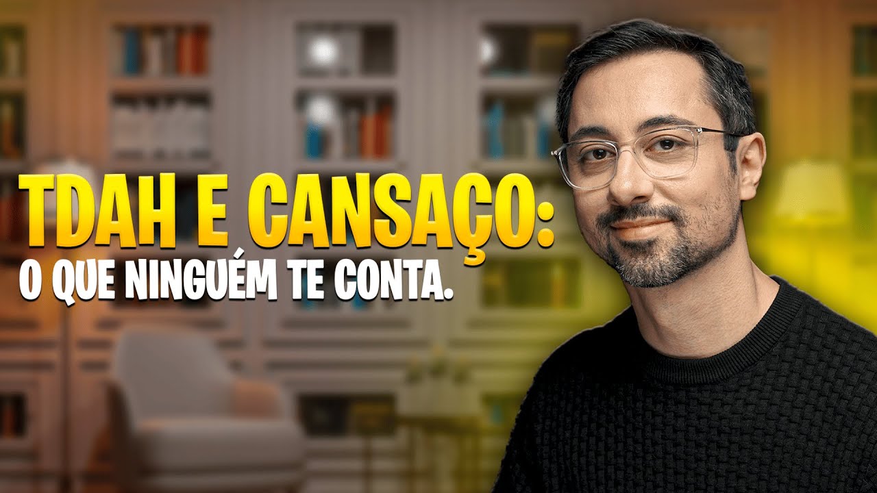 6 principais causas de CANSAÇO no TDAH