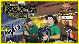 FORROZÃO KARKARA na casa de barro pocinhos-pb melhores momentos