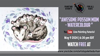 Awesome Possum Mom - Watercolour | Live Painting Tutorial - Learn to paint from home step-by-step