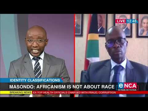 Africanism is not defined by race Masondo