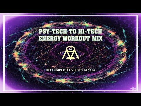 Novlik Live DJ Set: Psy-Trance Energy Workout Mix | 130-175 BPM Psy-Tech to Hi-Tech