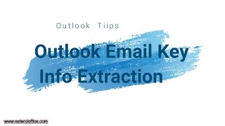 ArticlesTitleOutlook Email Extraction: Extract Key Information
