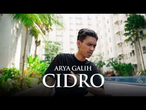 Arya Galih  - Cidro (Official Music Video)